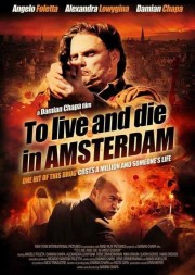 hd-To Live and Die in Amsterdam