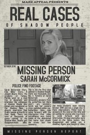 hd-Real Cases of Shadow People: The Sarah McCormick Story