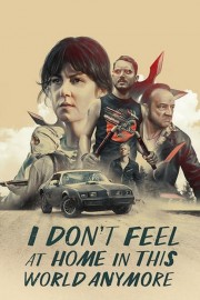 hd-I Don't Feel at Home in This World Anymore