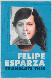 hd-Felipe Esparza: Translate This