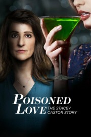 hd-Poisoned Love: The Stacey Castor Story