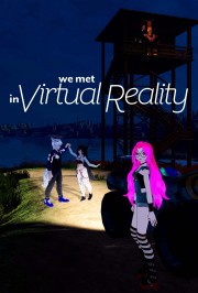 hd-We Met in Virtual Reality