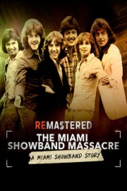 hd-ReMastered: The Miami Showband Massacre