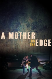 hd-A Mother on the Edge