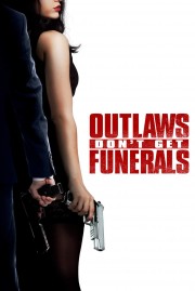 hd-Outlaws Don't Get Funerals