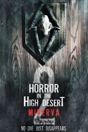 hd-Horror in the High Desert 2: Minerva
