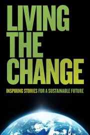 hd-Living the Change: Inspiring Stories for a Sustainable Future