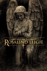 hd-The Last Will and Testament of Rosalind Leigh