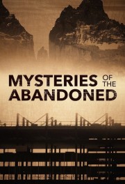 hd-Mysteries of the Abandoned