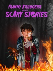 hd-Franny Kruugerr presents Scary Stories