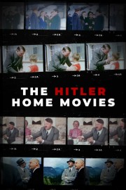 hd-The Hitler Home Movies
