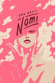 hd-You Don't Nomi