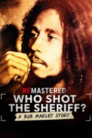 hd-ReMastered: Who Shot the Sheriff