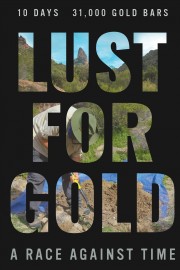 hd-Lust for Gold: A Race Against Time
