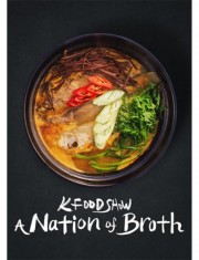 hd-K Food Show: A Nation of Broth