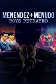 hd-Menendez + Menudo: Boys Betrayed