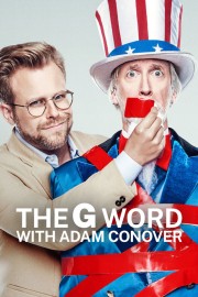 hd-The G Word with Adam Conover