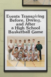 hd-Events Transpiring Before, During, and After a High School Basketball Game