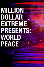 hd-Million Dollar Extreme Presents: World Peace