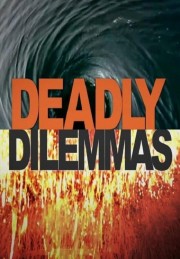 hd-Deadly Dilemmas
