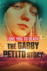 hd-Love You to Death: Gabby Petito