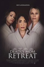 hd-Deadly Mom Retreat