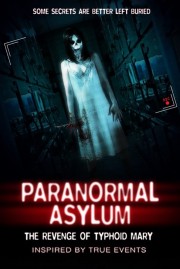 hd-Paranormal Asylum: The Revenge of Typhoid Mary