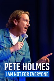 hd-Pete Holmes: I Am Not for Everyone
