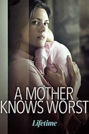 hd-A Mother Knows Worst