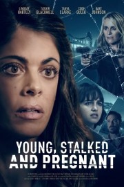hd-Young, Stalked, and Pregnant