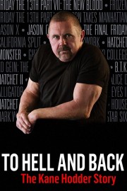 hd-To Hell and Back: The Kane Hodder Story