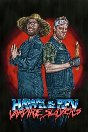 hd-Hawk and Rev: Vampire Slayers