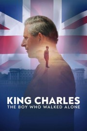 hd-King Charles: The Boy Who Walked Alone