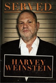 hd-Served: Harvey Weinstein