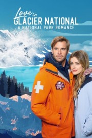 hd-Love in Glacier National: A National Park Romance