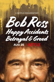 hd-Bob Ross: Happy Accidents, Betrayal & Greed