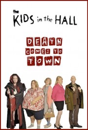 hd-The Kids in the Hall: Death Comes to Town
