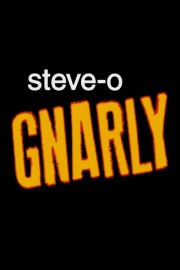 hd-Steve-O: Gnarly