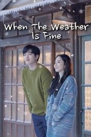 hd-When the Weather is Fine