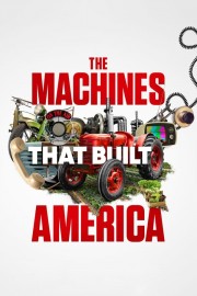 hd-The Machines That Built America