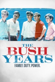 hd-The Bush Years: Family, Duty, Power