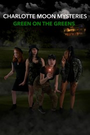 hd-Charlotte Moon Mysteries - Green on the Greens