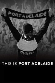 hd-This Is Port Adelaide