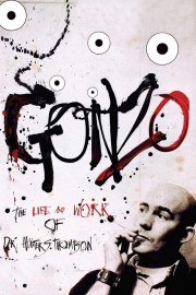 hd-Gonzo: The Life and Work of Dr. Hunter S. Thompson