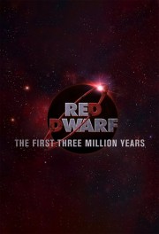 hd-Red Dwarf: The First Three Million Years