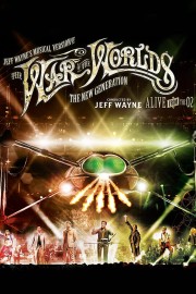 hd-Jeff Wayne's Musical Version of the War of the Worlds - The New Generation: Alive on Stage!