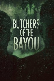 hd-Butchers of the Bayou