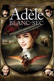 hd-The Extraordinary Adventures of Adèle Blanc-Sec