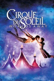 hd-Cirque du Soleil: Worlds Away