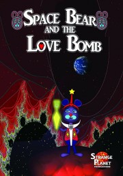 hd-Space Bear and the Love Bomb